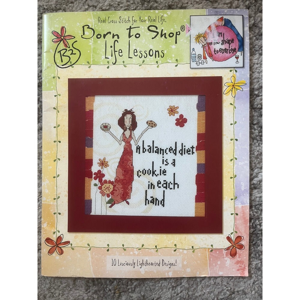 Leisure Arts Born To Shop Life Lessons Cross Stitch Pattern Book 10 Designs 4407